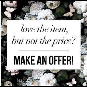 Make a reasonable offer!